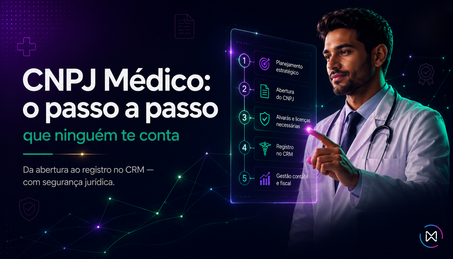 CNPJ Médico: o passo a passo que ninguém te conta (e que pode evitar multas e dor de cabeça)